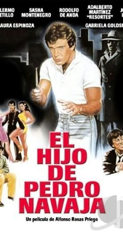 El hijo de Pedro Navaja (1986) film online,Alfonso Rosas Priego,Guillermo Capetillo,Adalberto Martínez,Sasha Montenegro,Rodolfo de Anda